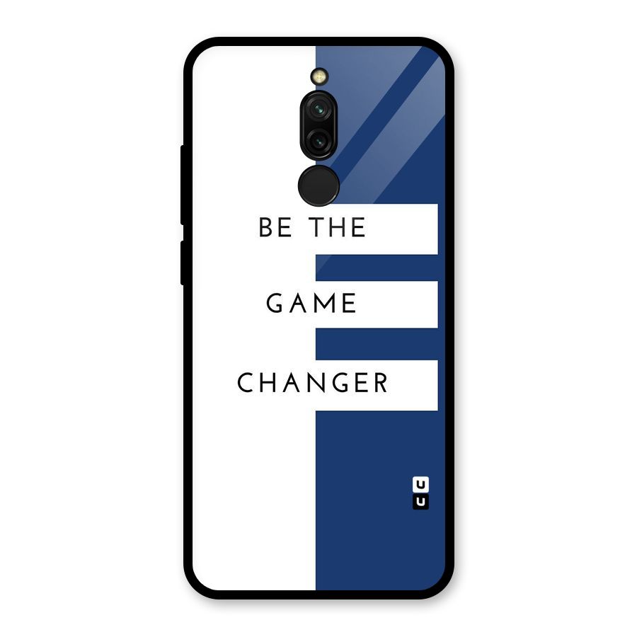The Game Changer Glass Back Case for Redmi 8