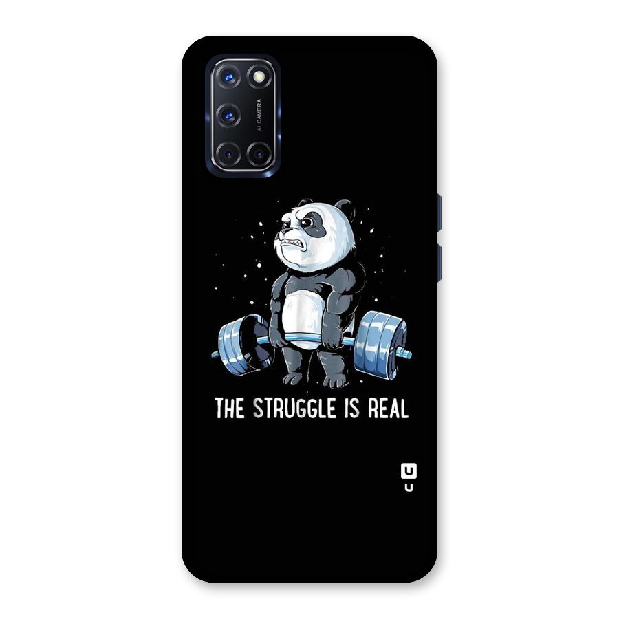 The Struggle is Real Back Case for Oppo A52