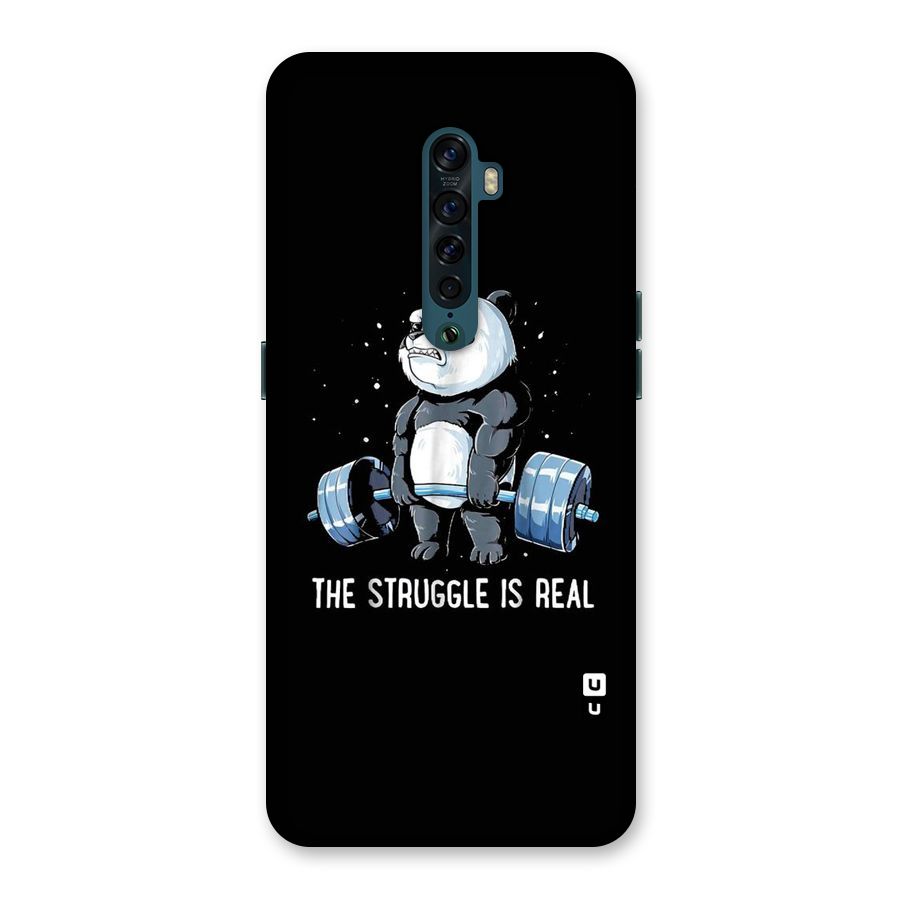 The Struggle is Real Back Case for Oppo Reno2