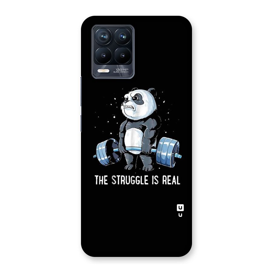 The Struggle is Real Back Case for Realme 8 Pro
