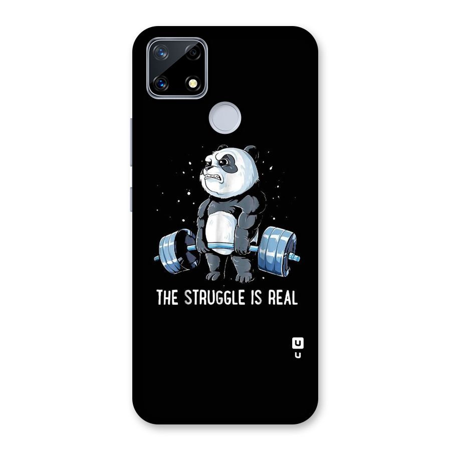 The Struggle is Real Back Case for Realme Narzo 20