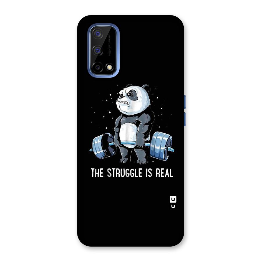 The Struggle is Real Back Case for Realme Narzo 30 Pro