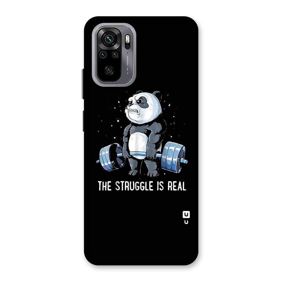 The Struggle is Real Back Case for Redmi Note 10