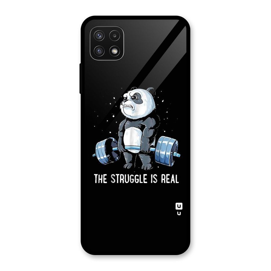 The Struggle is Real Glass Back Case for Galaxy A22 5G