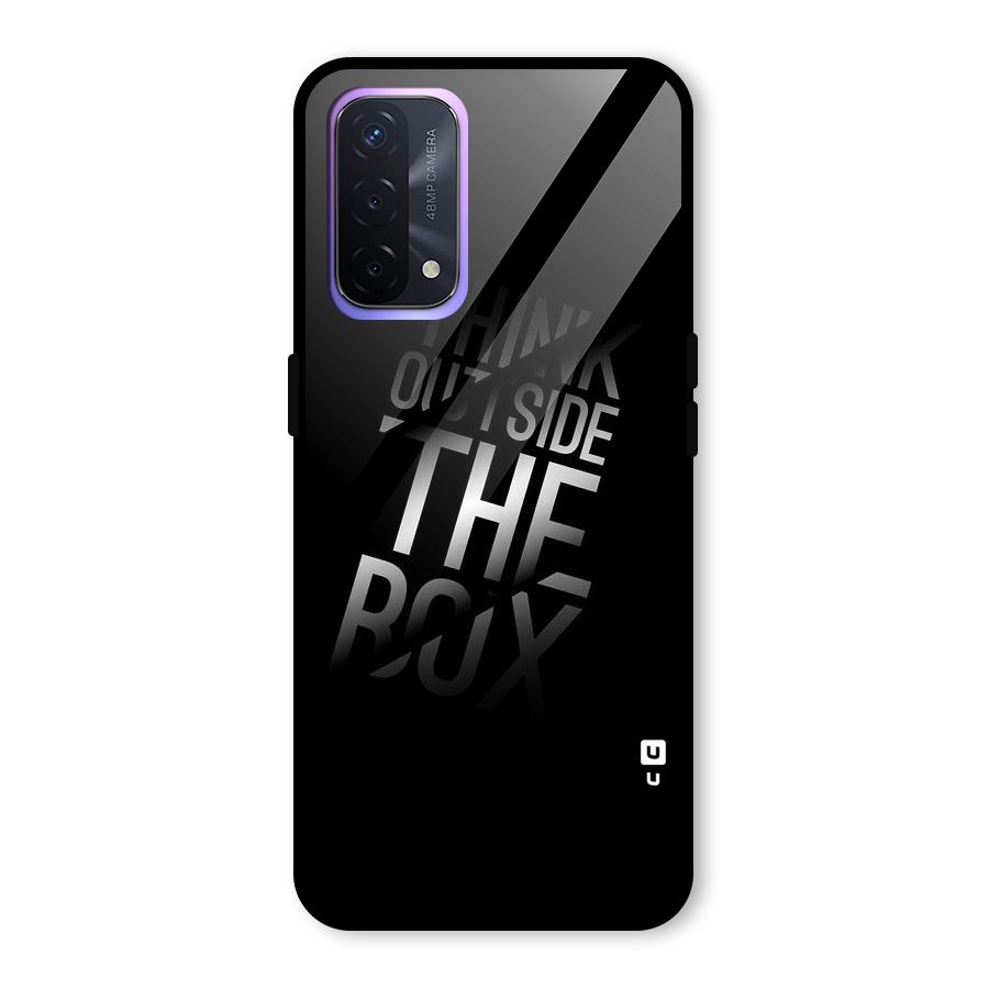 Think Outside The Box Glass Back Case for Oppo A74 5G