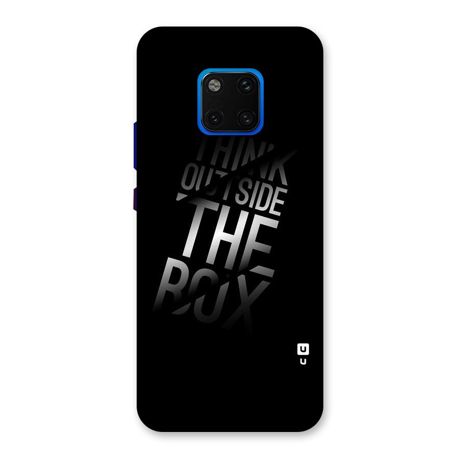 Think Outside the Box Back Case for Huawei Mate 20 Pro