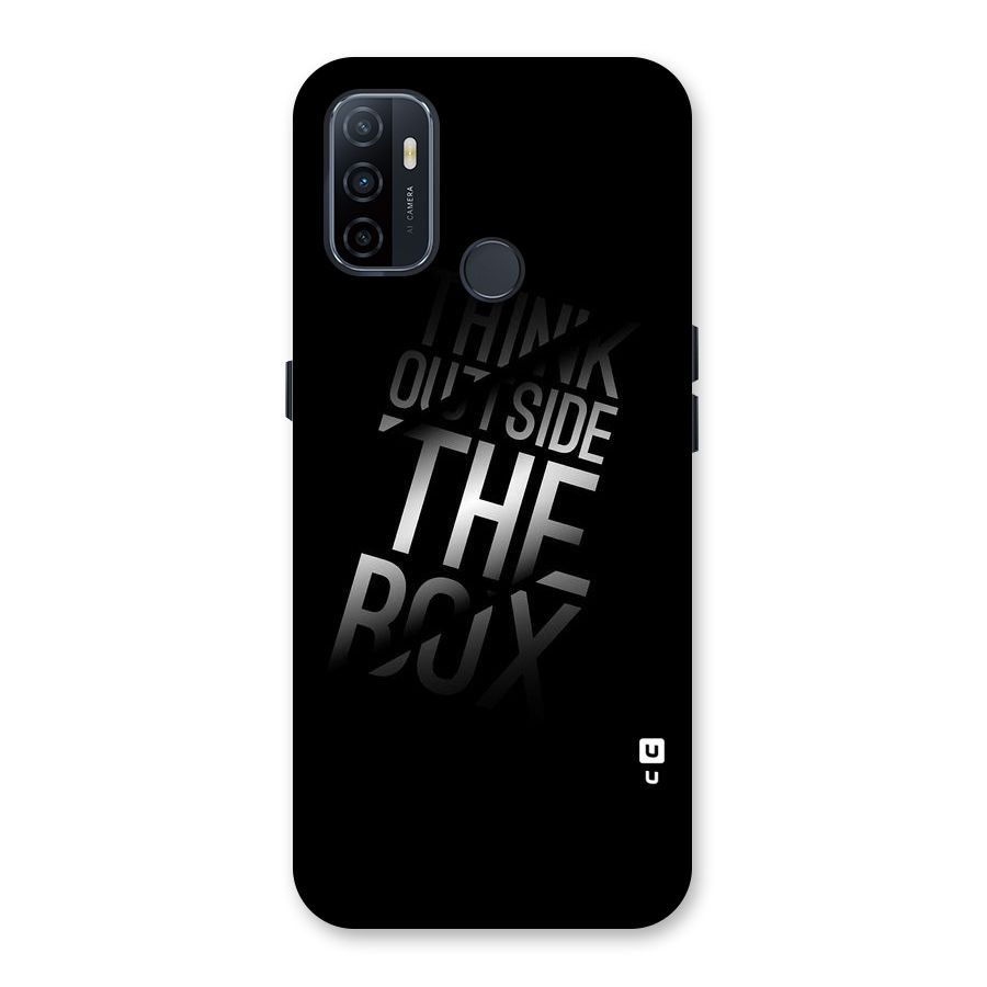 Think Outside the Box Back Case for Oppo A32