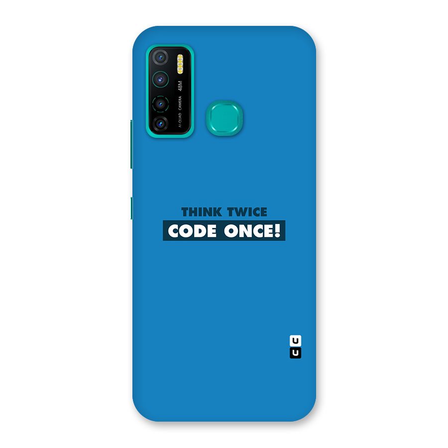 Think Twice Code Once Back Case for Infinix Hot 9 Pro