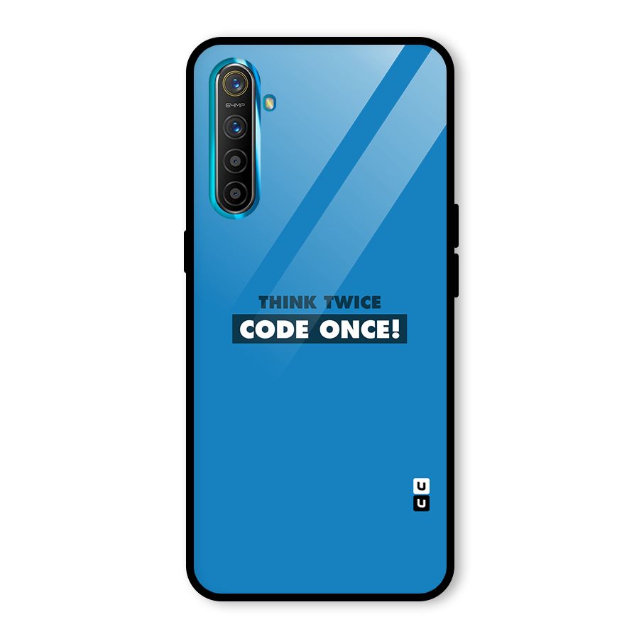 Think Twice Code Once Glass Back Case for Realme X2