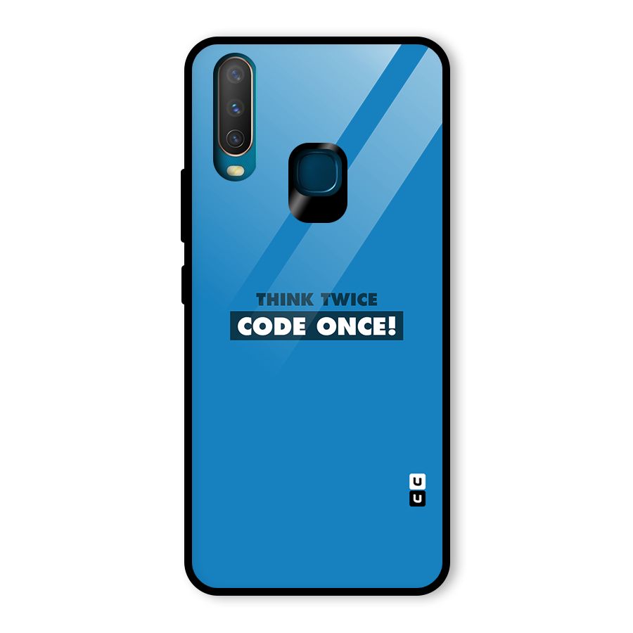 Think Twice Code Once Glass Back Case for Vivo Y15
