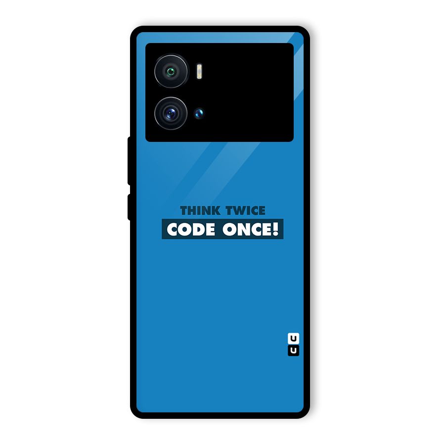 Think Twice Code Once Glass Back Case for Vivo iQOO 9 Pro