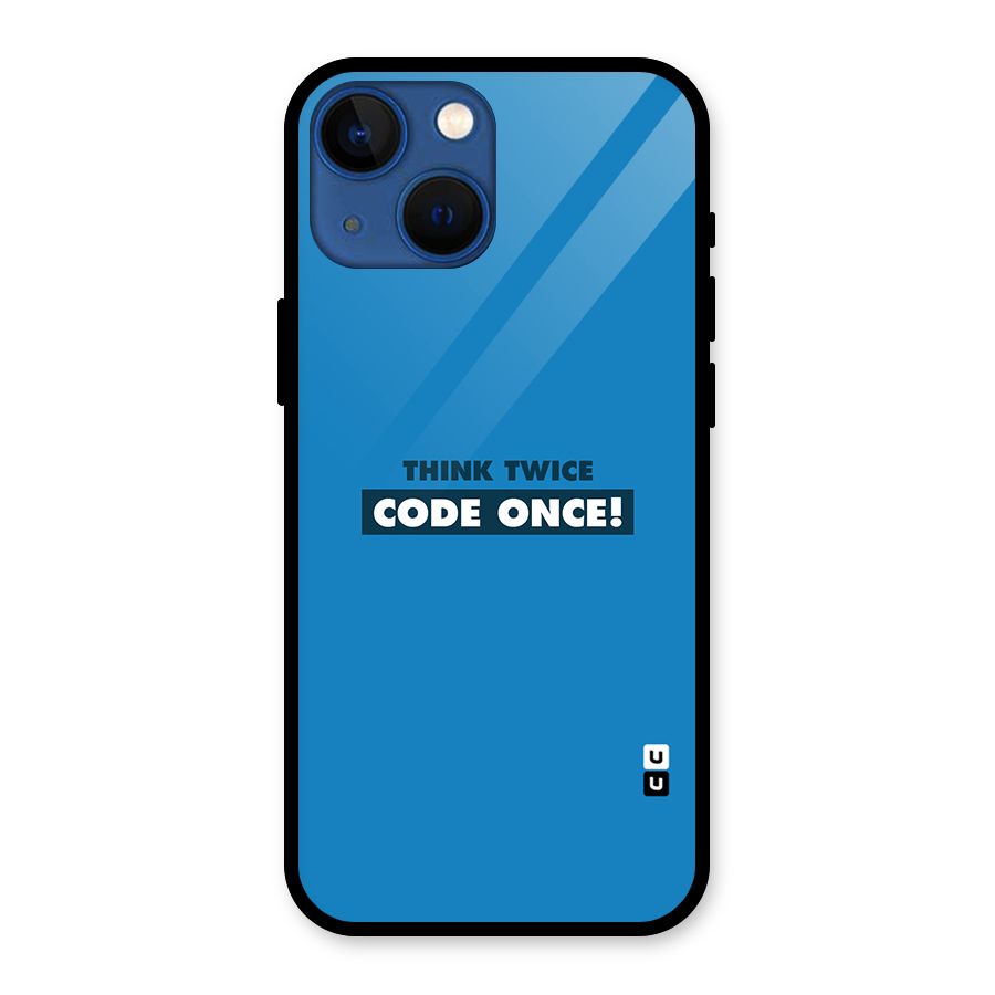 Think Twice Code Once Glass Back Case for iPhone 13 Mini