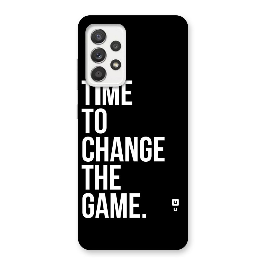 Time to Change the Game Back Case for Galaxy A52