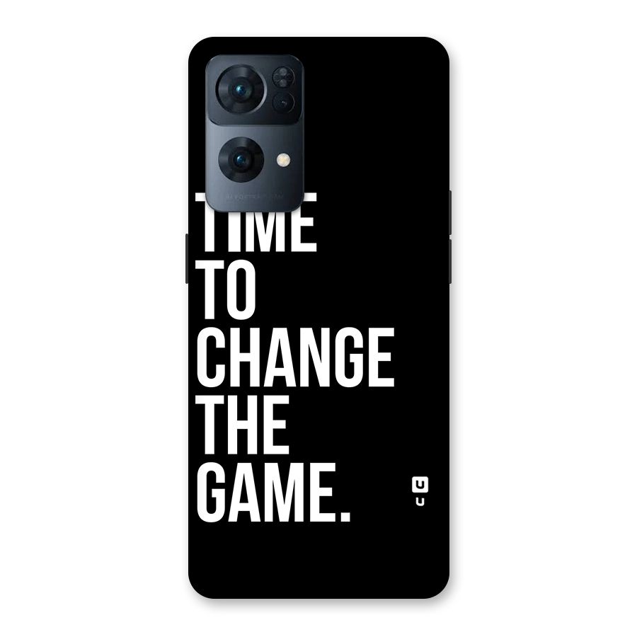 Time to Change the Game Back Case for Oppo Reno7 Pro 5G