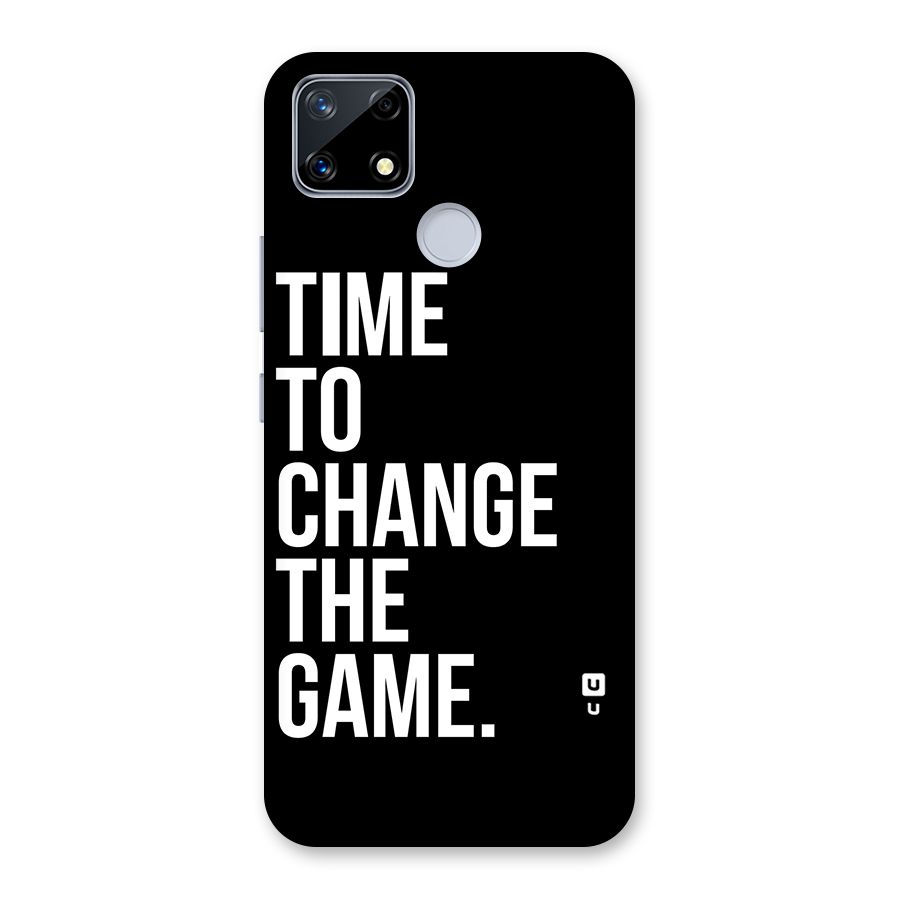Time to Change the Game Back Case for Realme Narzo 20