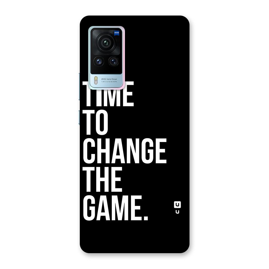 Time to Change the Game Back Case for Vivo X60 Pro