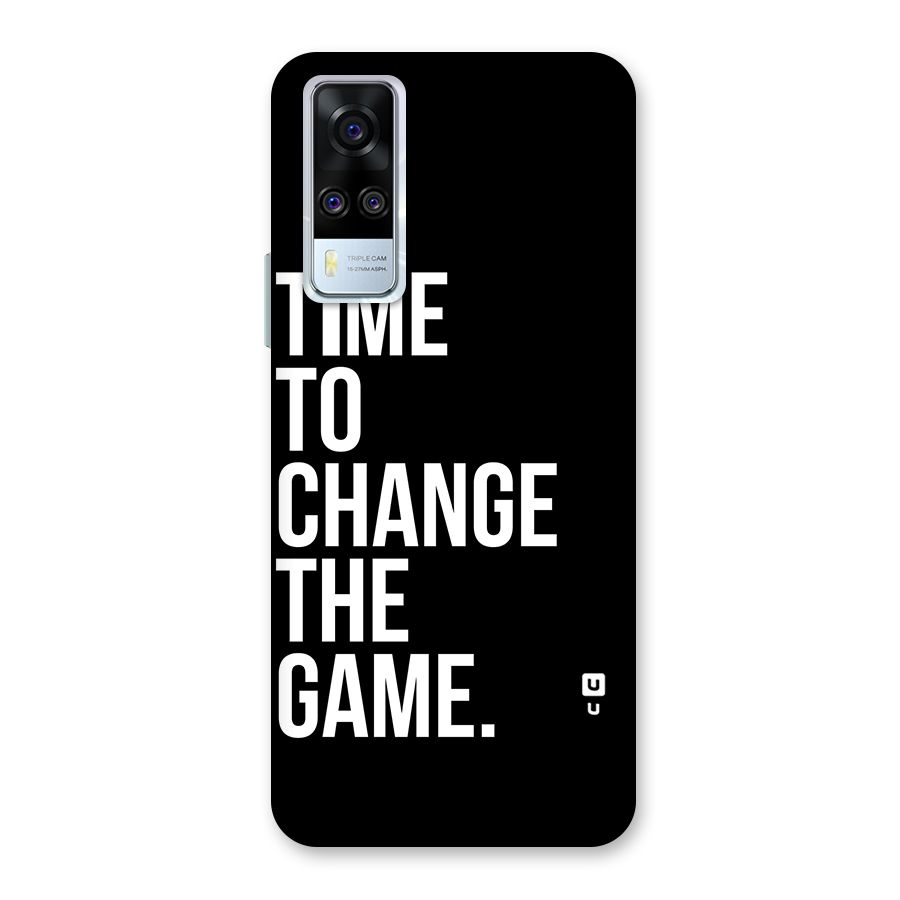 Time to Change the Game Back Case for Vivo Y31