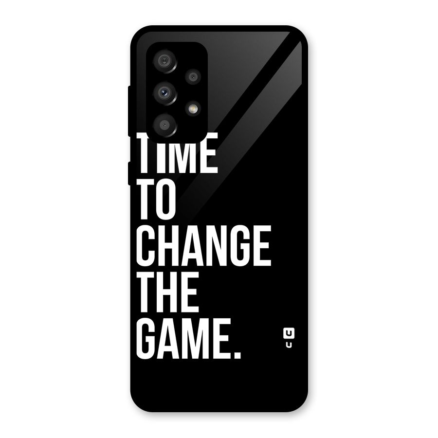 Time to Change the Game Glass Back Case for Galaxy A32