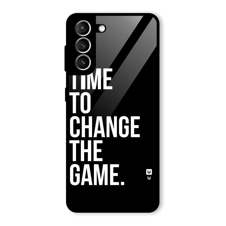 Time to Change the Game Glass Back Case for Galaxy S21 5G