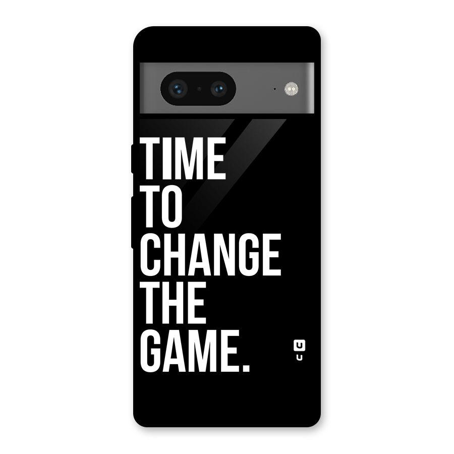 Time to Change the Game Glass Back Case for Google Pixel 7