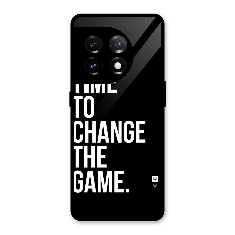 Time to Change the Game Glass Back Case for OnePlus 11