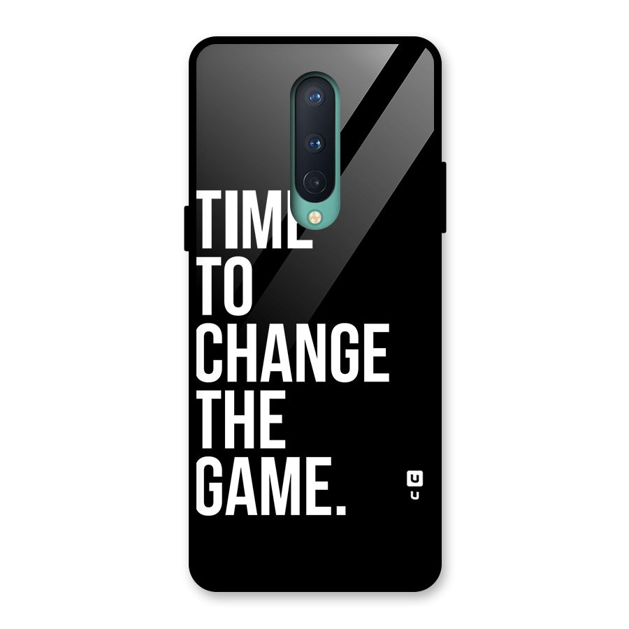 Time to Change the Game Glass Back Case for OnePlus 8