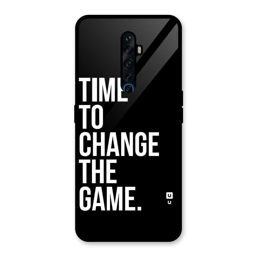 Time to Change the Game Glass Back Case for Oppo Reno2 Z