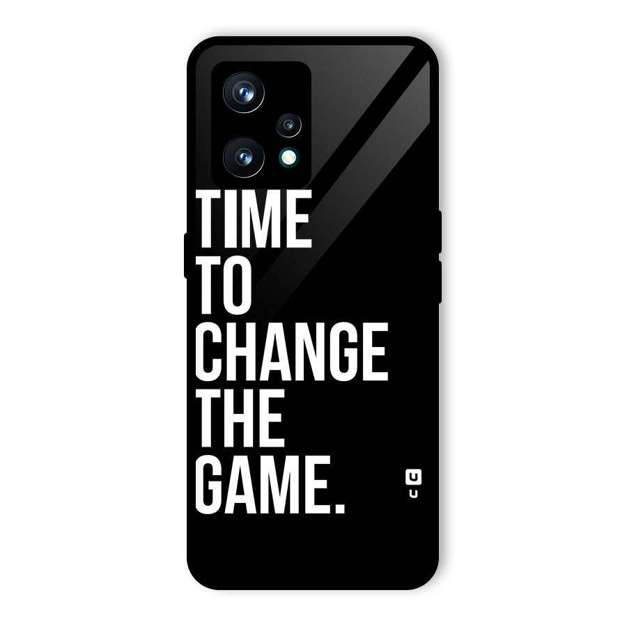 Time to Change the Game Glass Back Case for Realme 9 Pro Plus 5G