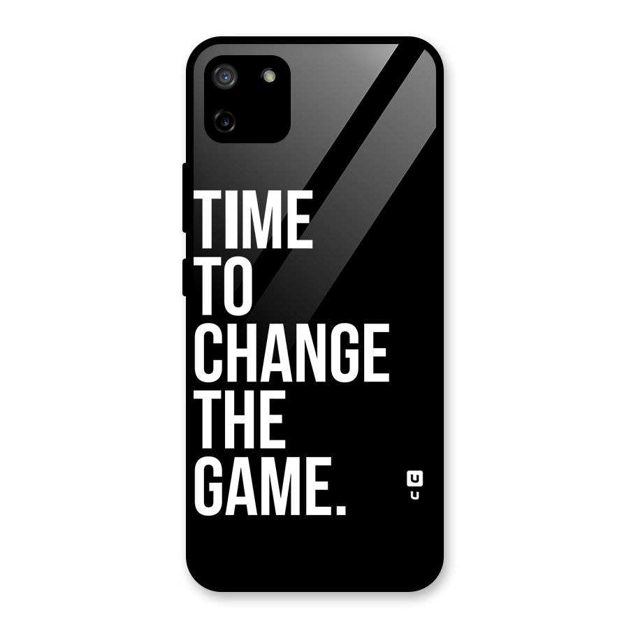 Time to Change the Game Glass Back Case for Realme C11