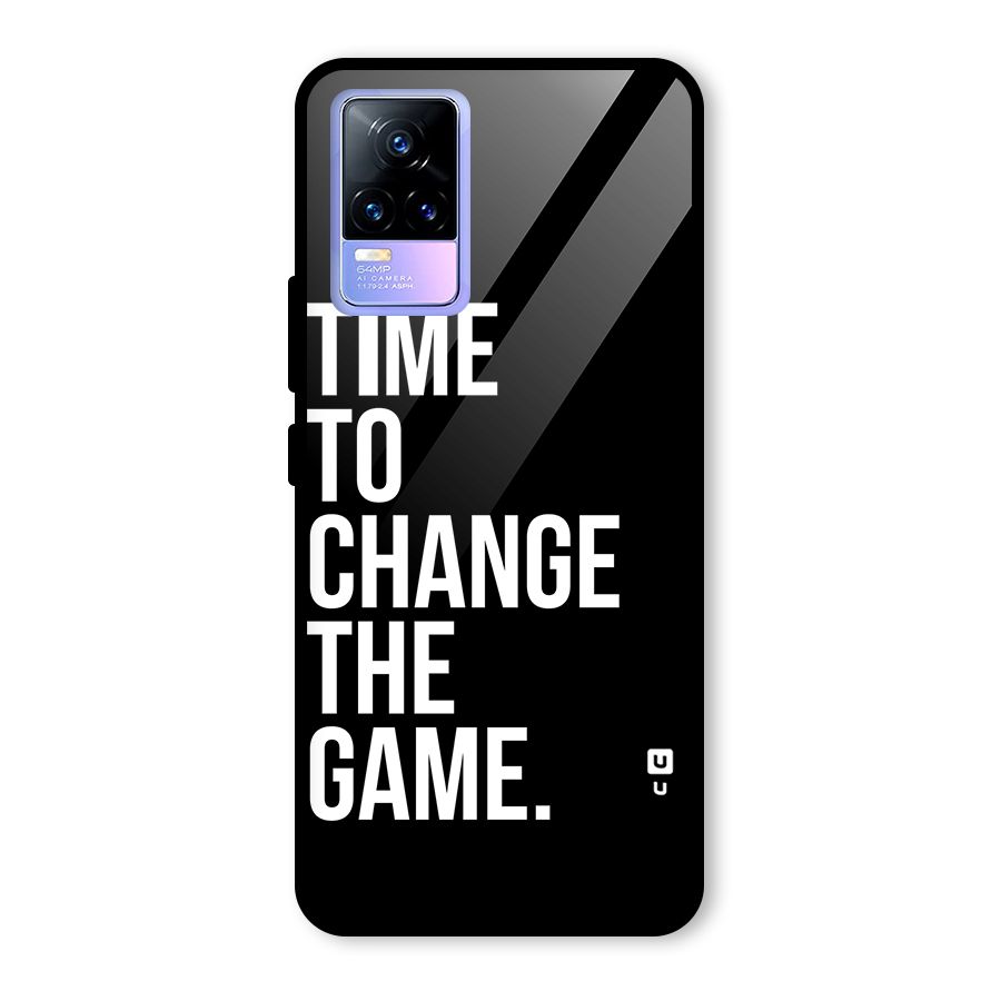 Time to Change the Game Glass Back Case for Vivo Y73