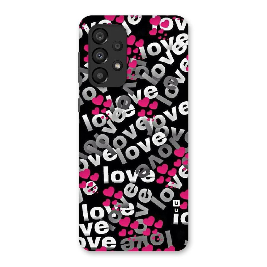 Too Much Love Back Case for Galaxy A33 5G