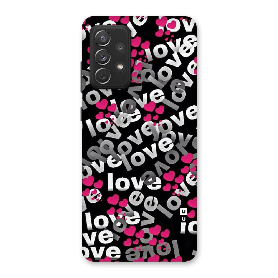 Too Much Love Back Case for Galaxy A72