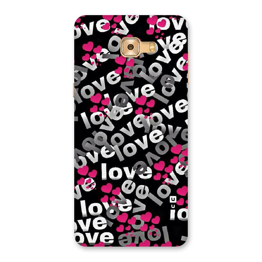 Too Much Love Back Case for Galaxy C9 Pro