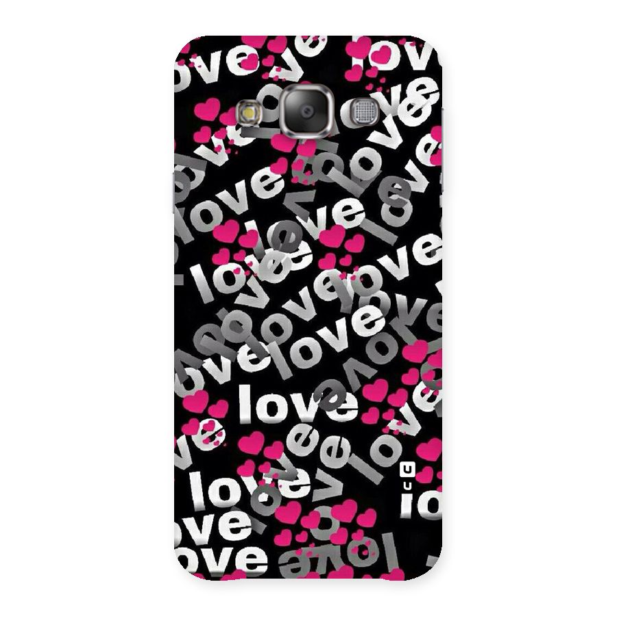 Too Much Love Back Case for Galaxy E7