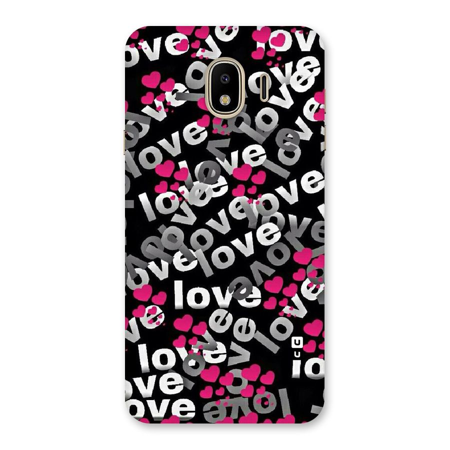 Too Much Love Back Case for Galaxy J4