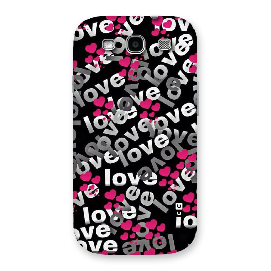 Too Much Love Back Case for Galaxy S3