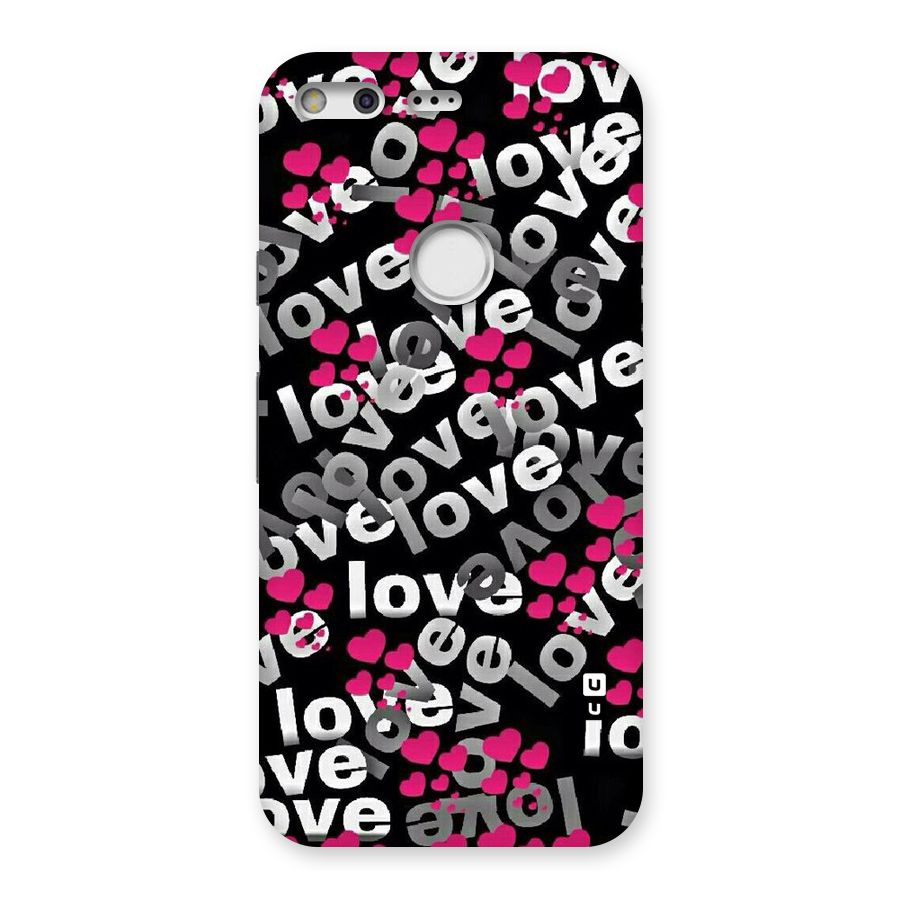 Too Much Love Back Case for Google Pixel