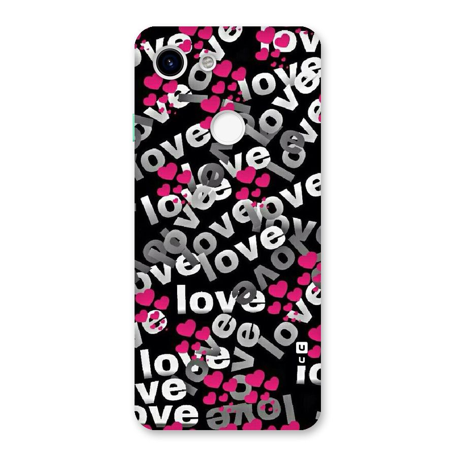 Too Much Love Back Case for Google Pixel 3
