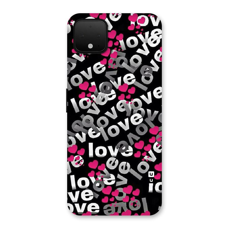 Too Much Love Back Case for Google Pixel 4 XL
