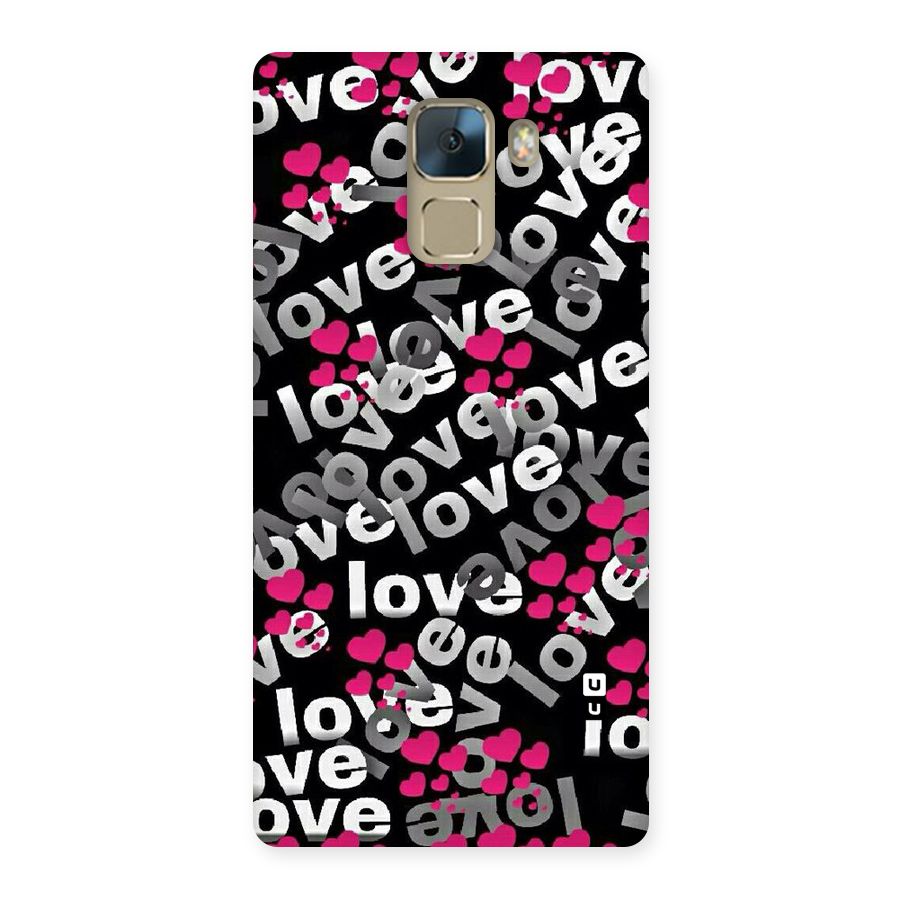 Too Much Love Back Case for Huawei Honor 7