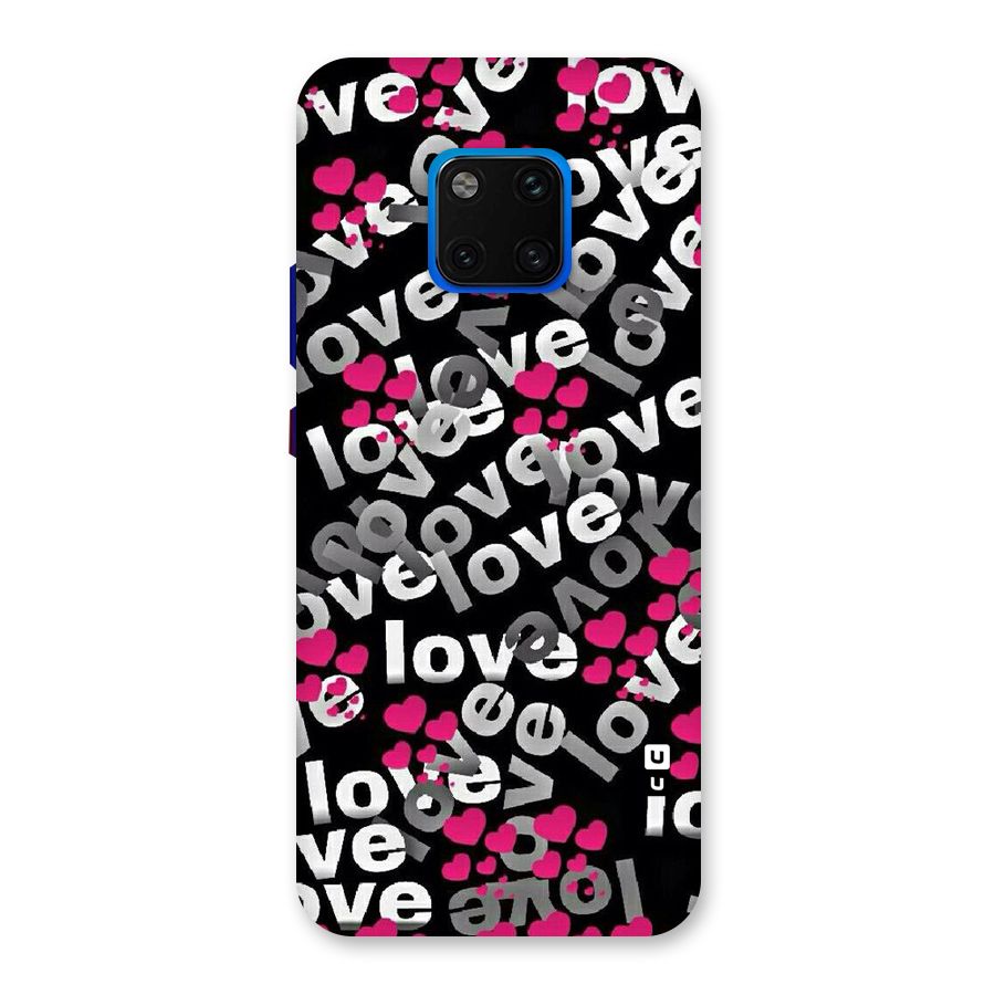 Too Much Love Back Case for Huawei Mate 20 Pro