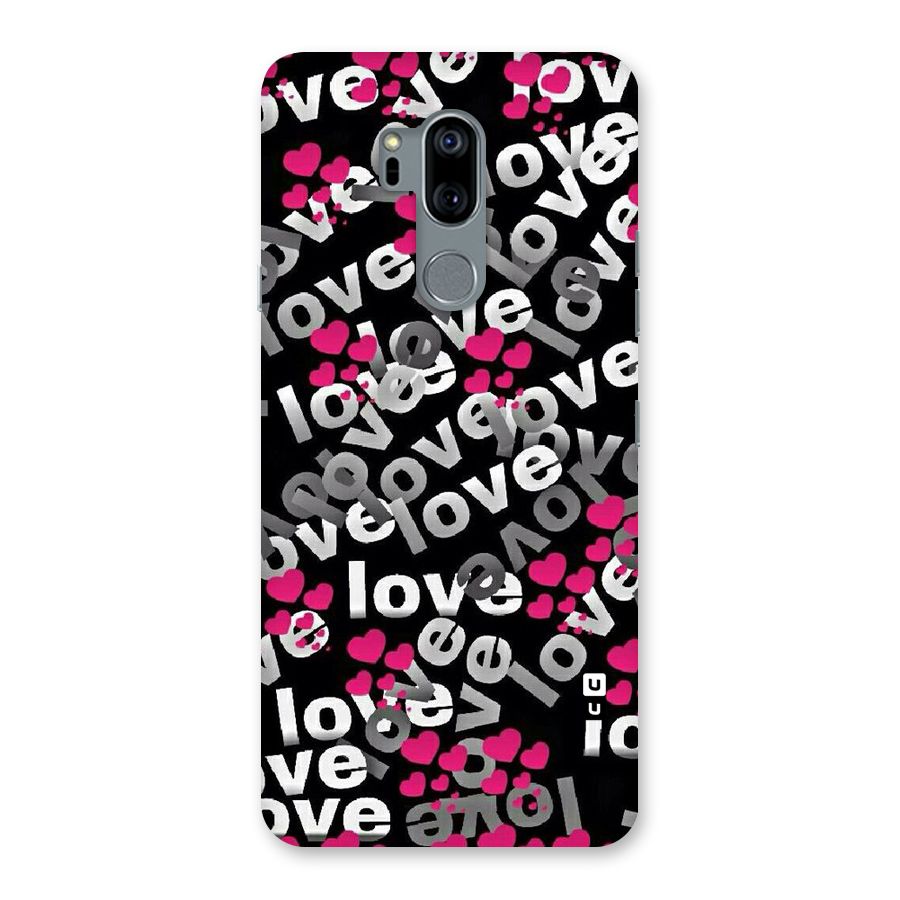 Too Much Love Back Case for LG G7