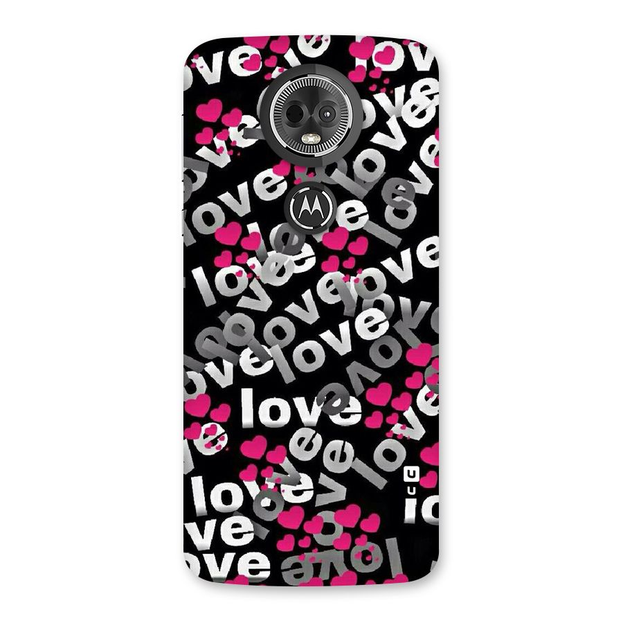 Too Much Love Back Case for Moto E5 Plus
