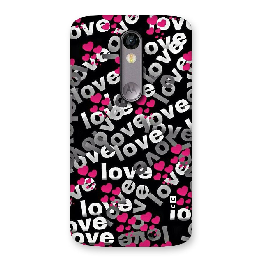 Too Much Love Back Case for Moto X Force