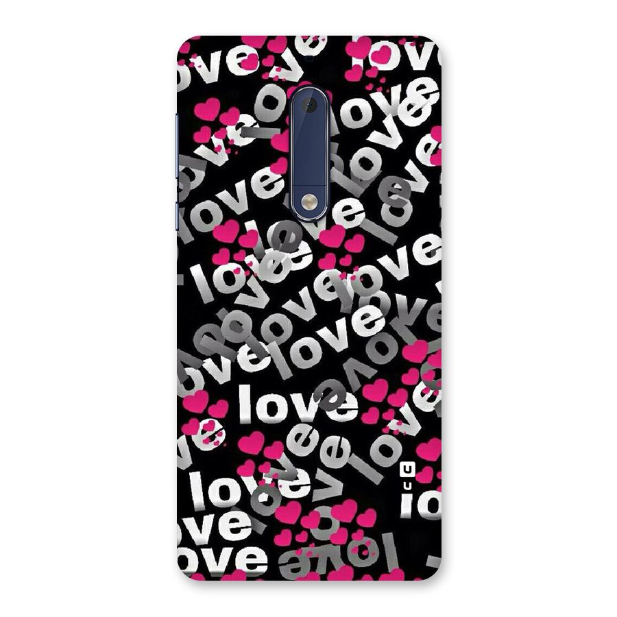 Too Much Love Back Case for Nokia 5