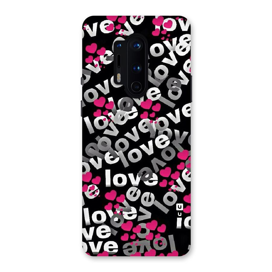 Too Much Love Back Case for OnePlus 8 Pro