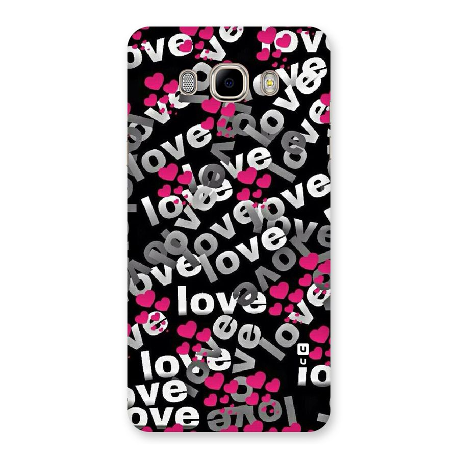 Too Much Love Back Case for Samsung Galaxy J7 2016