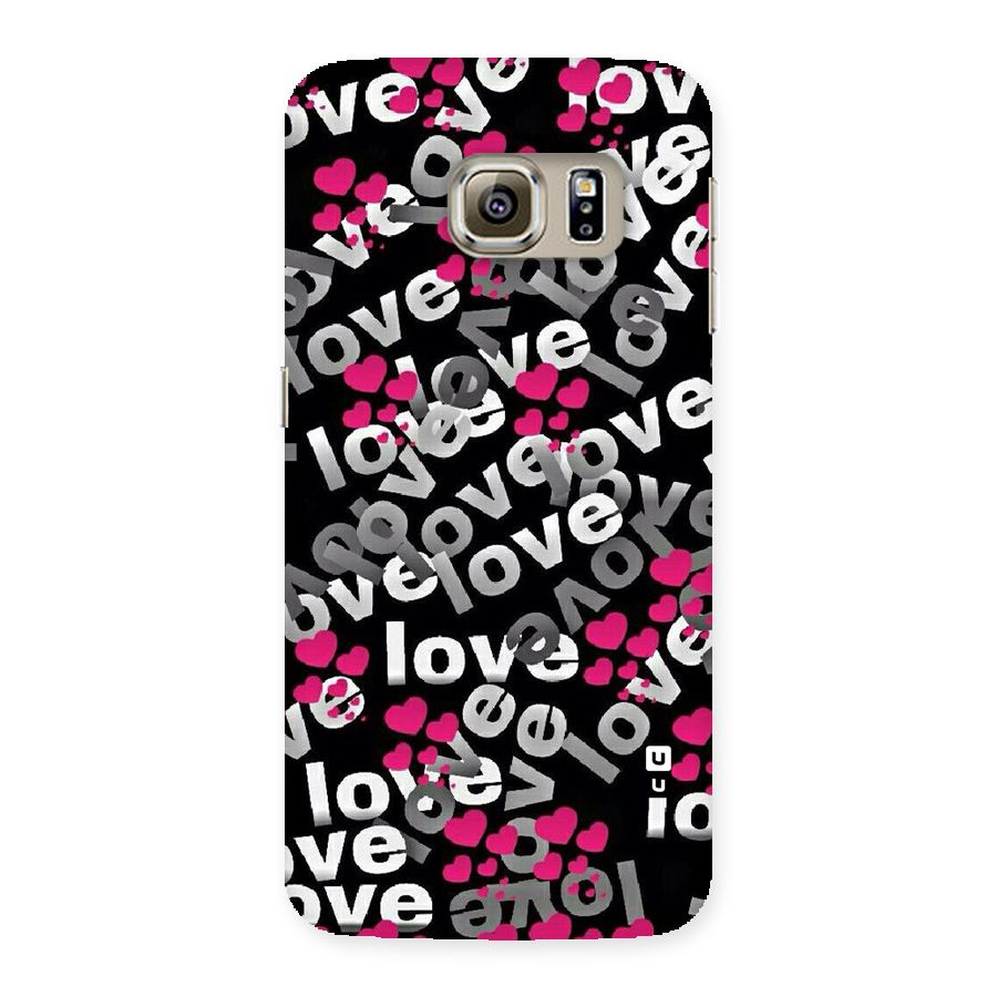 Too Much Love Back Case for Samsung Galaxy S6 Edge