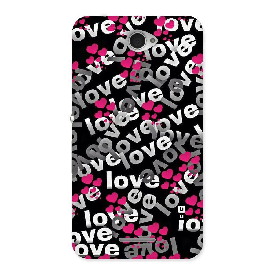 Too Much Love Back Case for Sony Xperia E4