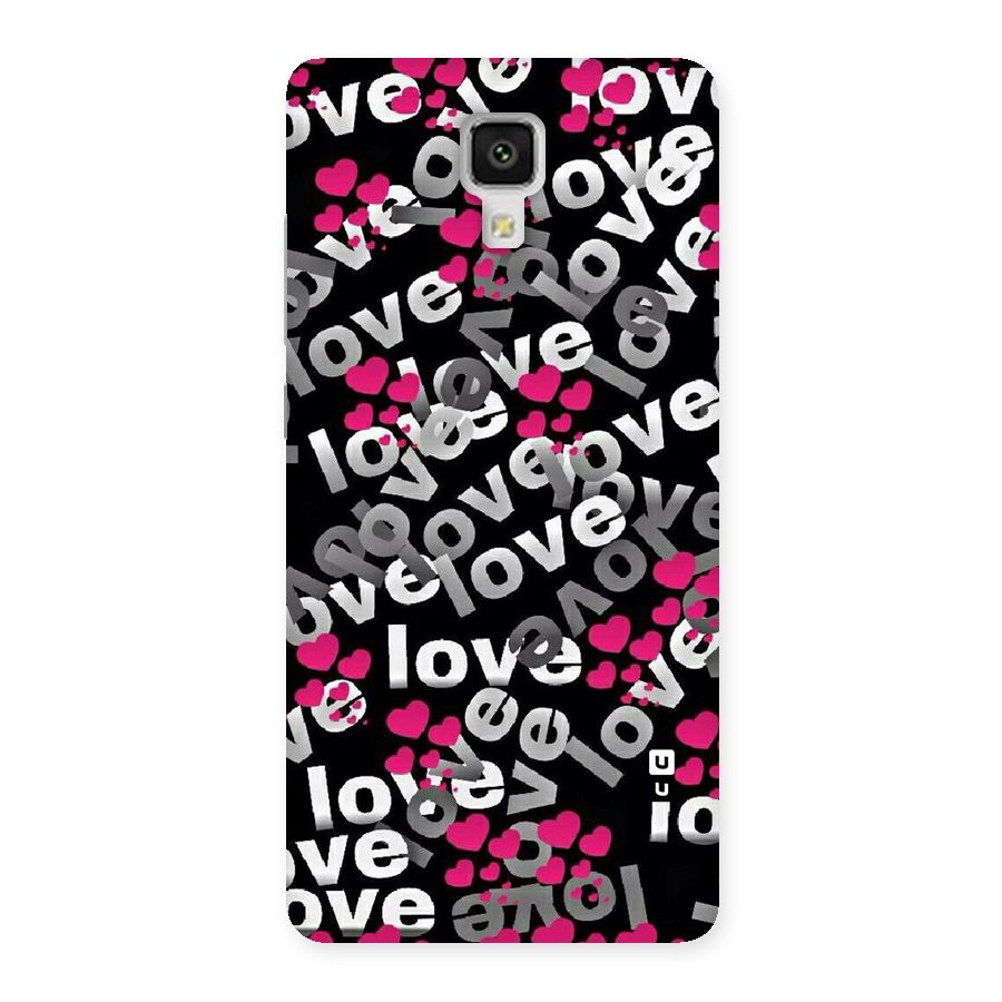 Too Much Love Back Case for Xiaomi Mi 4